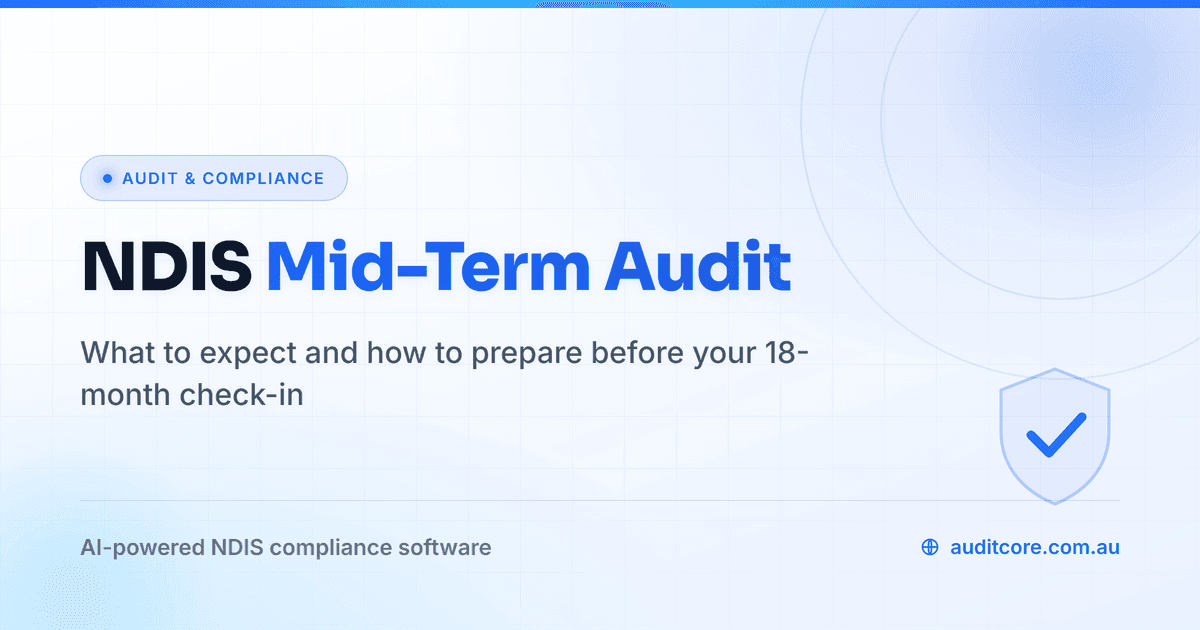 NDIS Mid-Term Audit: What to Expect and How to Prepare