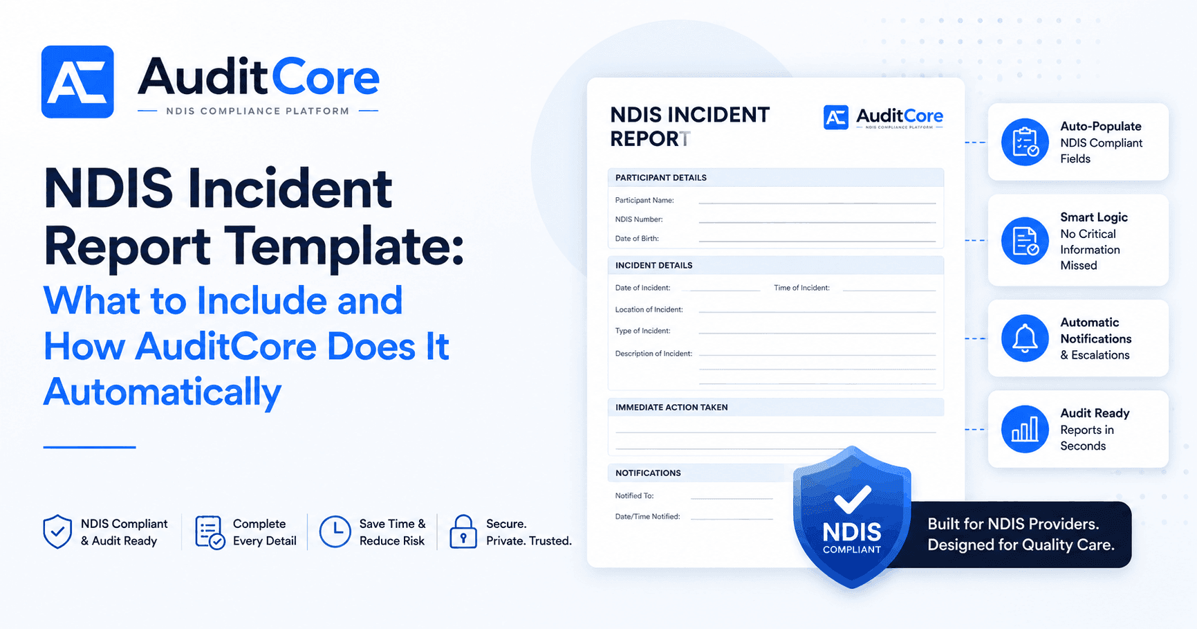 NDIS Incident Report Template: What to Include and How AuditCore Does It Automatically