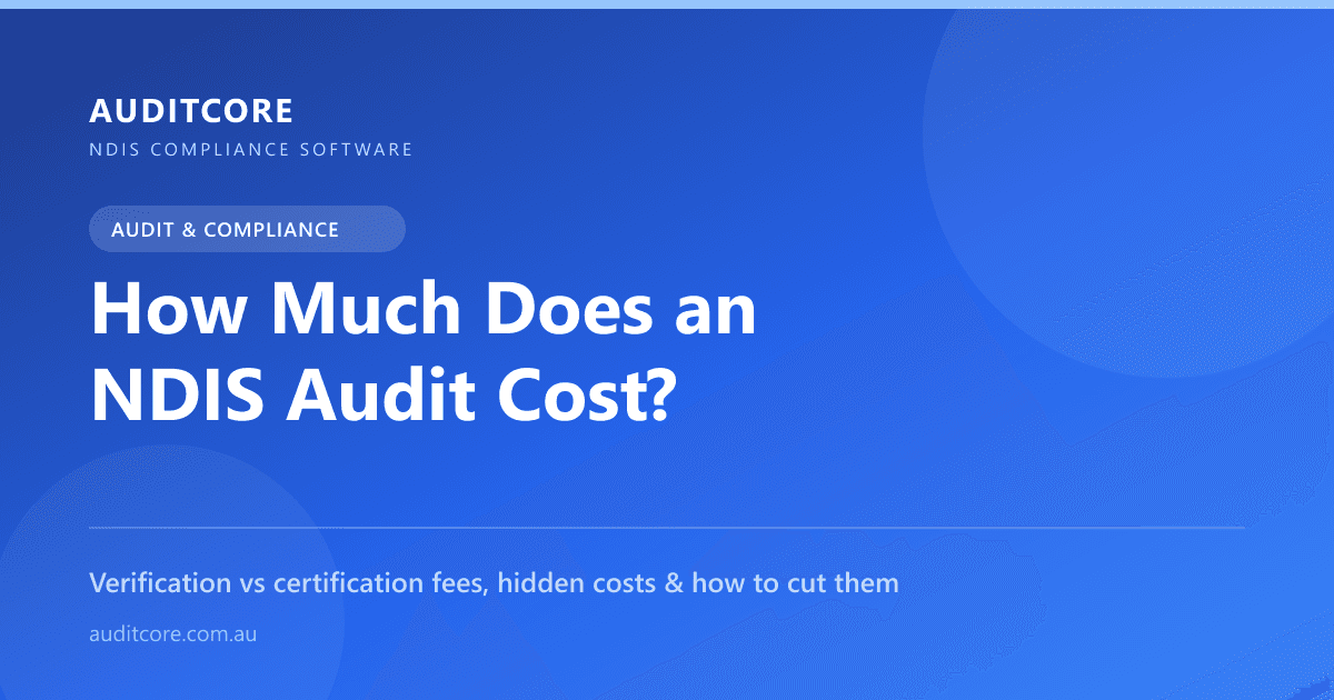 How Much Does an NDIS Audit Cost? (2026 Breakdown)