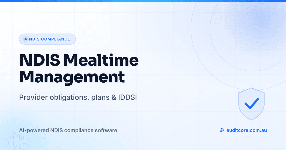NDIS Mealtime Management Guidelines: Provider Obligations